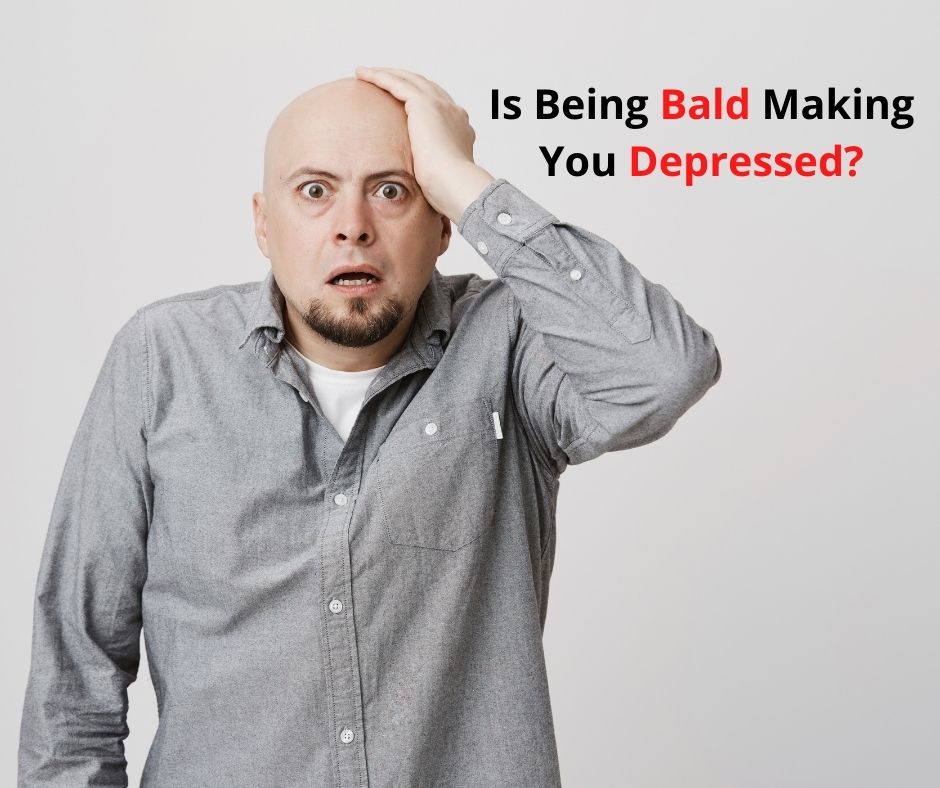 Is Being Bald Making You Depressed?
