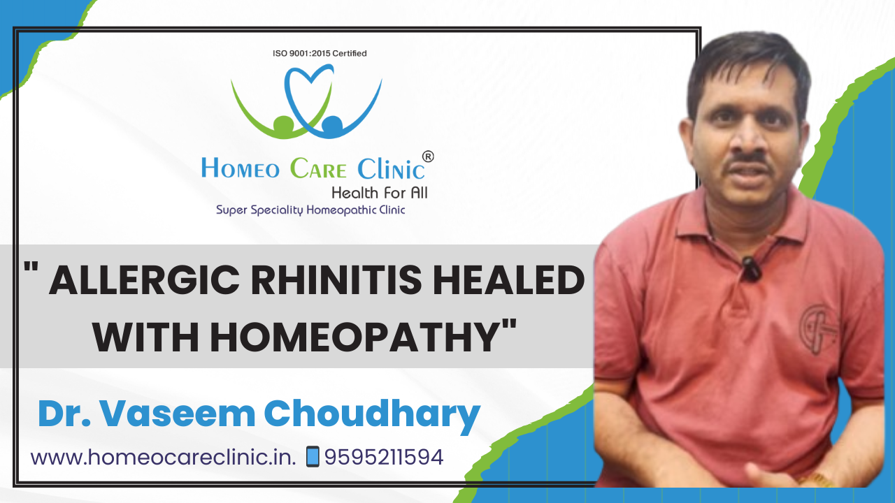 Patient Review- Allergic Rhinitis Healed with Homeopathy