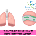 Primary Ciliary Dyskinesia symptoms and homeopathic treatment