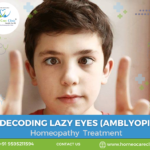 Amblyopia causes and homeopathic treatments